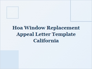Hoa Window Replacement Appeal Letter Template California