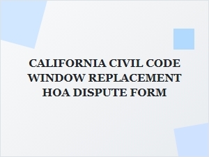 Resolving Hoa Disputes Over Window Replacements in California