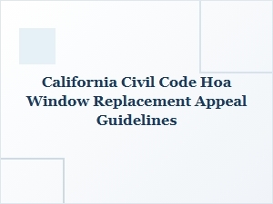 Appealing Hoa Window Replacement Decisions in California